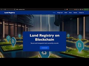 Project Overview | Land Registration System using Blockchain