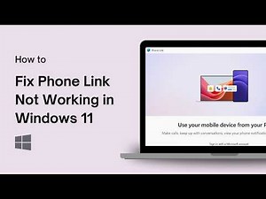 How to Fix Phone Link Not Working in Windows 11