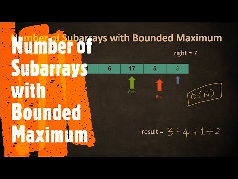 Number of Subarrays with Bounded Maximum | LeetCode 795 | Coders Camp