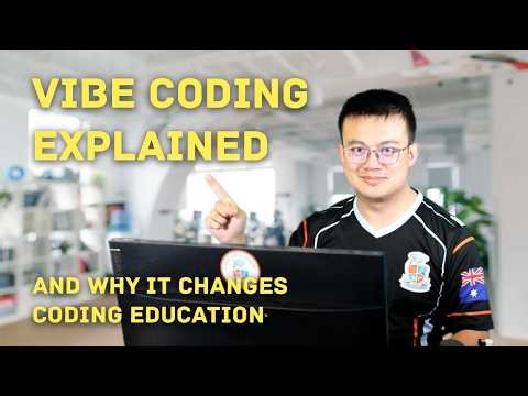 Vibe Coding Explained - And Why It Changes Coding Education