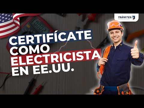 GUÍA para obtener la CERTIFICACIÓN de ELECTRICISTA en USA 🧑‍🔧🔌