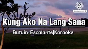 Kung Ako Na Lang Sana Bituin Escalante|Karaoke #instrumental #withlyrics #karaoke 🎤Practising singing karaoke can improves your vocal ability, come on guys let sing together. 📜🖊•••••••••©️••••••••••🖋📜 🔊Please Do Not Reupload My Vidoes! 📌Fair Use Copyright Disclaimer📋 📌📋Copyright Disclaimer Under Section 107 of the Copyright Act 1976, allowance is made for "fair use" for purposes such as criticism, comments, news reporting, teaching, scholarship and research. Fair use is a used permitte