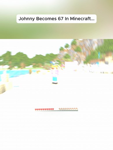 Johnny Becomes 67 In Minecraft... Part 1 #minecraft #johnnyminecraft