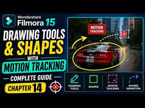 How to Use Drawing Tools & Shapes with Motion Tracking in Filmora 15 | Complete Guide (Chapter 14)