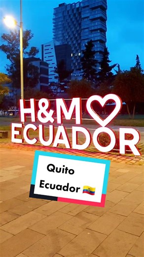 Discover H&M Ecuador Sign in Quito's Night Landscape