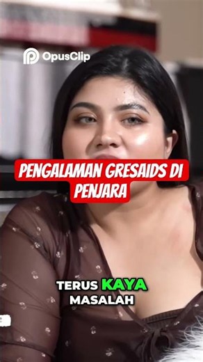 Gresaids' experience in prison #nikitamirzani