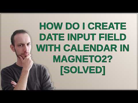 Magento: How do I create date input field with calendar in Magneto2? SOLVED