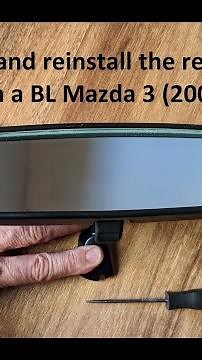 BL Mazda 3: R&R the rear-view mirror. 2009 2010 2011 2012 2013 2nd gen remove uninstall replace