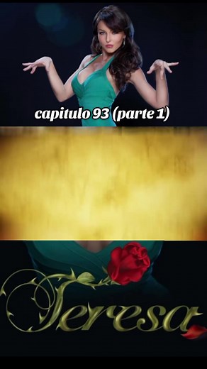 capitulo 93 (parte 1) #teresa #mixnovelas #novelas #fyp #parati