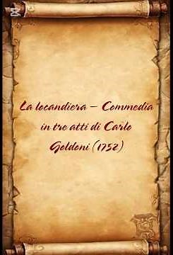 La Locandiera:commedia in tre atti di Carlo Goldoni (1752)