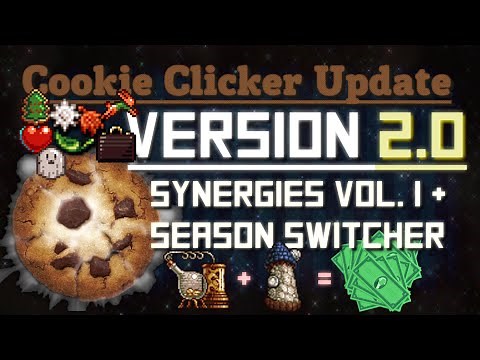 Cookie Clicker: Update 2.0 - Synergies Vol. I & Season Switcher!