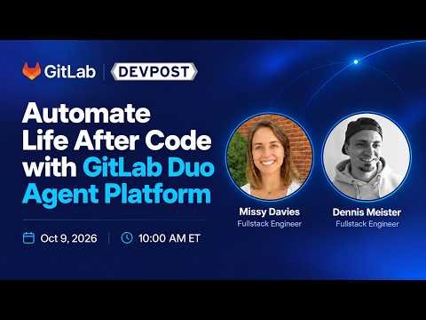Automate Everything After the Commit With GitLab Duo Agent Platform