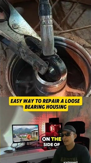 An easy way to deal with a loose bearing housing