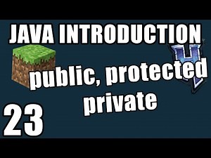 Java: Access Modifiers | Java Introduction for Minecraft Modding