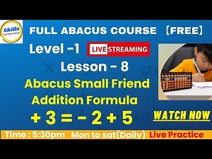 Abacus Class Lesson-8, Abacus Small Friend Formula +3=-2+5【Level 1】