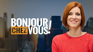 Bonjour chez vous ! - Émission tv
