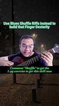 Finger Dexterity Hack - Use Shuffle Patterns