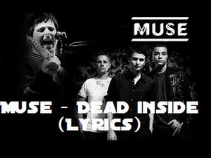 Muse - Dead Inside with (lyrics)