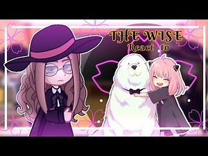 🕵️Wise React to Anya and Bond Forger ✨ || SpyxFamily || Reaction|| Gacha