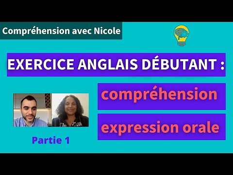 Exercice d’anglais niveau débutant : améliorez votre compréhension et expression orale - partie 1