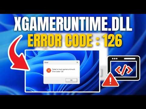 (Fix) Failed to Load xgameruntime.dll Error Code : 126 in Windows 10 & 11