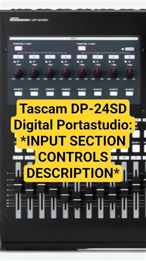 Tascam DP-24SD *INPUT SECTION* #TascamDP24 #MultitrackRecorder #DigitalPortastudio #Tascam