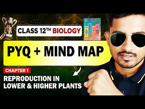 Revision 🔥class 12 biology mind maps | biology previous year question | ch1 reproduction in plant