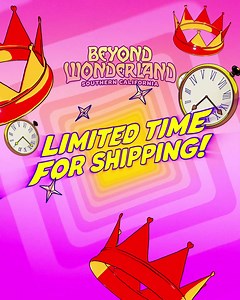 Word from Wonderland! 📜🐰 Only a few days left for wristband shipping! You must purchase your pass before Thursday at 11:59 pm PT if you'd like to have it shipped. Passes → insom.co/beyond | Beyond Wonderland