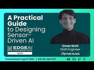 EDGE AI Talks A Practical Guide to Designing Sensor-Driven AI 📱