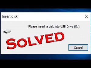 Fix Please Insert a Disk into USB Drive Windows 7/8/10