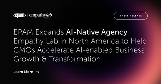 EPAM Expands AI-Native Agency Empathy Lab in North America