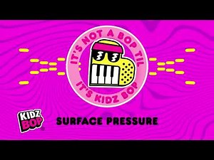 KIDZ BOP Kids - Surface Pressure (Visualizer)