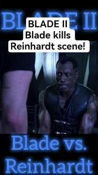 Blade 2 | Blade vs. Reinhardt fight scene #bestmovies #movieclips #moviescenes #movieshorts #movies