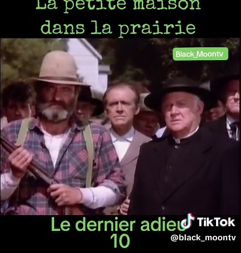 La Petite Maison dans la Prairie : Le Dernier Adieu Partie 10