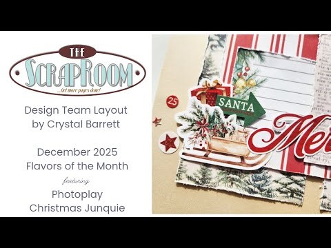 The ScrapRoom | December FOTM Photoplay Christmas Junquie | Merry Christmas | Crystal Barrett 