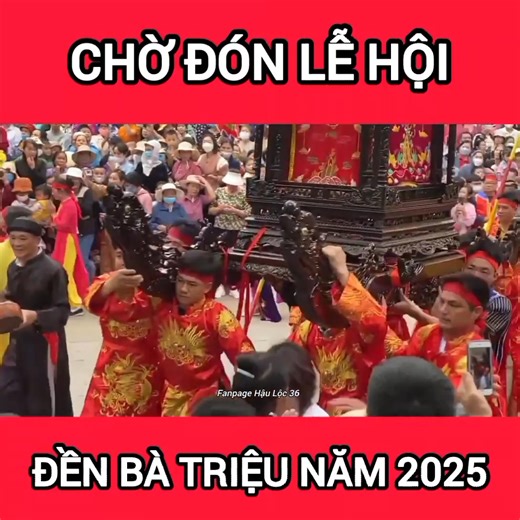 🎏 LỄ HỘI ĐỀN BÀ TRIỆU DI SẢN VĂN HÓA PHI VẬT THỂ QUỐC GIA 🎈 🎉Kỷ niệm 1777 năm ngày mất Anh hùng dân tộc Triệu Thị Trinh (22/02 năm Mậu Thìn 248 - 22/02 năm Ất Tỵ 2025). 👉Lễ hội sẽ diễn ra từ ngày 21/3 đến ngày 23/3/2025 ( Tức ngày 22/02 đến 24/02 Âm lịch ). 👉Tổ chức lễ Rước kiệu vào sáng ngày 21/3 - (22/02 Âm lịch). 📣Kính mời nhân dân và du khách thập phương về tham dự lễ hội Đền Bà Triệu năm 2025 ❤❤ | Hậu Lộc 36