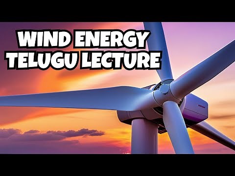 Wind Energy | Wind Turbine Working | Wind Energy Applications | Wind Power Plants | Renewable Energy