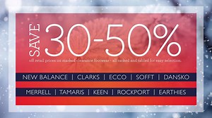 Save 30-50% on many of your favorite brands! Shop early and all locations for the best selection. | Schuler Shoes