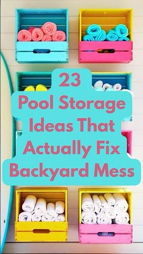 23 Pool Storage Ideas That Actually Fix Backyard Mess