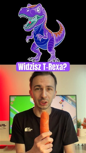 Sprawię że zobaczysz T-Rexa