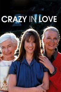 Crazy in Love (1992) - Movie