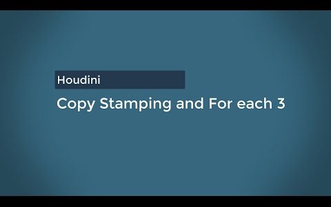 Houdini新版本Copy stamping和For-each使用方法