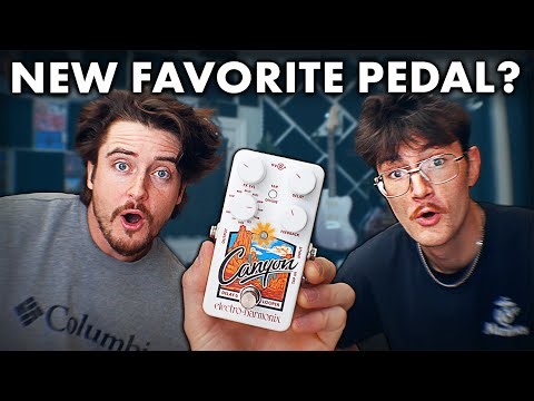 Making Music with the EHX Canyon Pedal