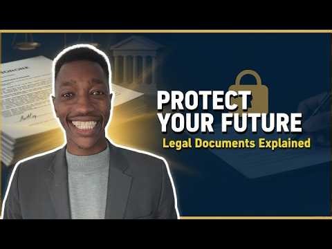 Essential Legal Documents Explained | Secure Your Future & Protect Your Family