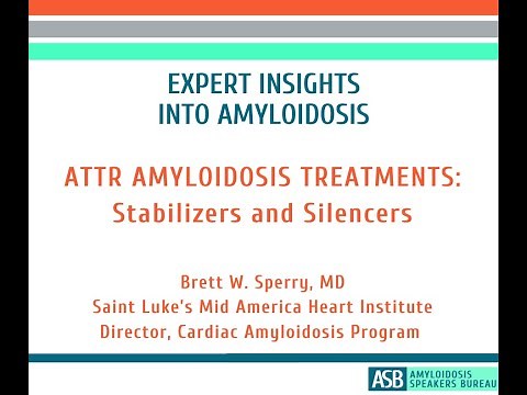 Expert Insights Into Amyloidosis: ATTR Amyloidosis Treatments - Stabilizers and Silencers