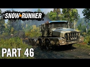SnowRunner | Walkthrough Gameplay | Part 46 | Kolob 74941 | Xbox One