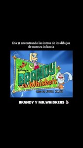 Intro de Brandy y Mr. Whiskers: Nostalgia en Disney