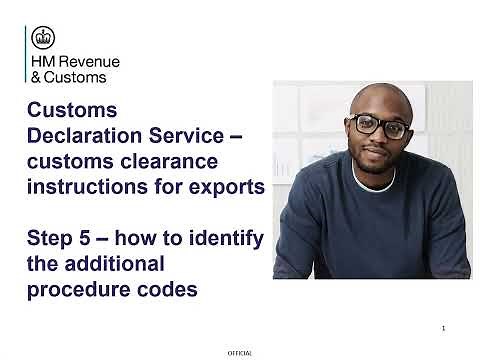 Customs clearance instructions for exports – Step 5 – identify the additional procedure code