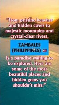 🇵🇭 Zambales, Philippines Hidden Gems & Beautiful Places 🌊