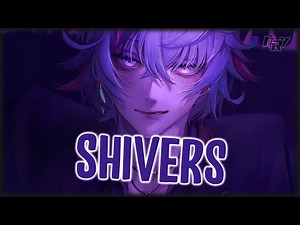 Nightcore - Shivers 「Lyrics」► Ed Sheeran